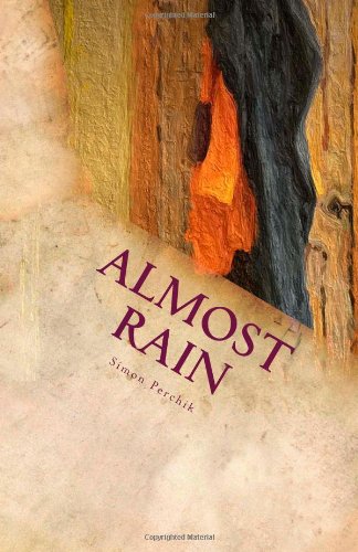 Simon Perchik Almost Rain book cover